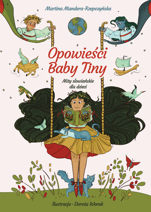 okładka Opowieści Baby Tiny Mity słowiańskie dla dzieci książka | Martina Mandera-Rzepczyńska