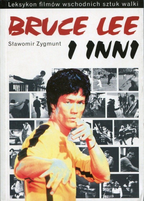 okładka Leksykon filmów wschodnich sztuk walki Bruce Lee książka | Sławomir Zygmunt