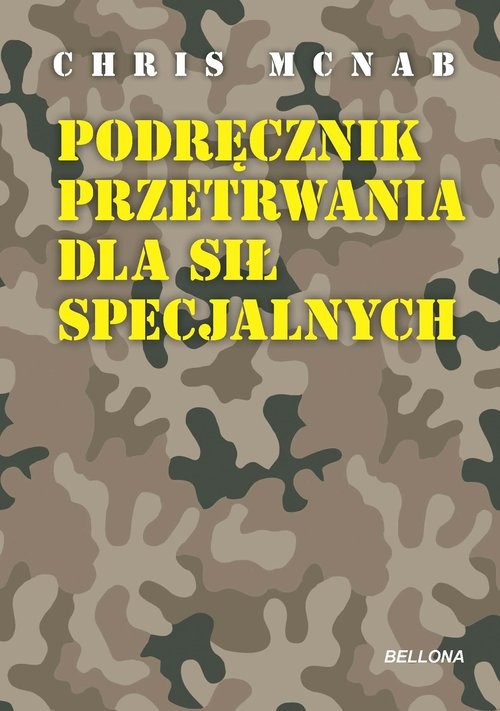 okładka Podręcznik przetrwania dla sił specjalnych książka | Chris McNab