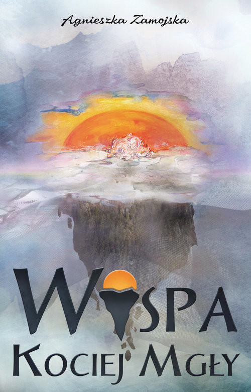 okładka Wyspa Kociej Mgły książka | Agnieszka Zamojska