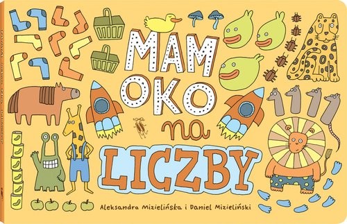 okładka Mam oko na liczby książka | Aleksandra Mizielińska, Mizieliński Daniel