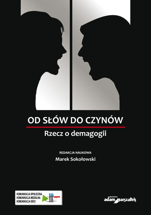 okładka Od słów do czynów Rzecz o demagogii książka | (red.) SokołowskiMarek
