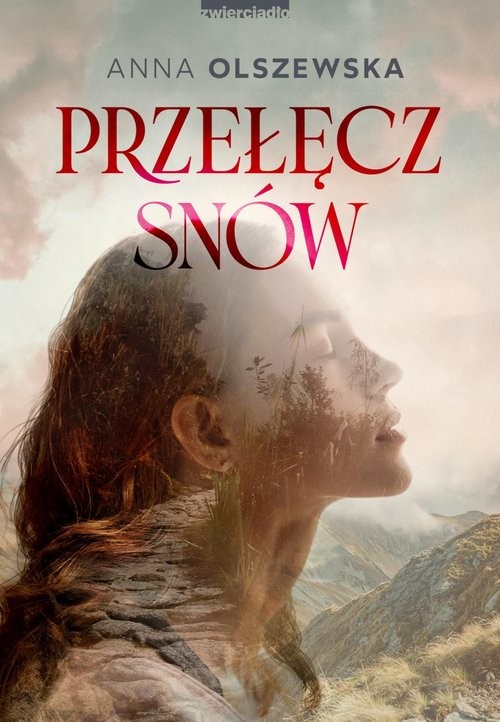 okładka Przełęcz snów książka | Anna Olszewska
