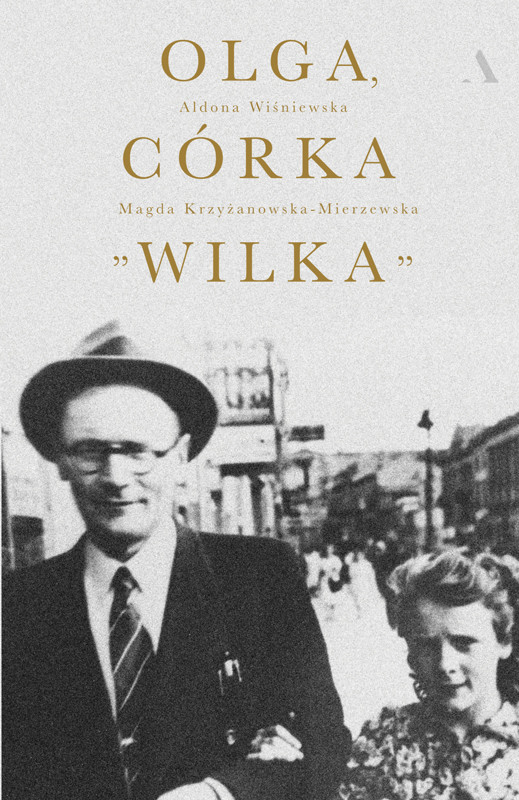 okładka Olga, córka „Wilka” ebook | epub, mobi | Aldona Wiśniewska