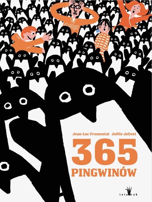 okładka 365 Pingwinów książka | Fromental Jean-Luc, Joëlle Jolivet