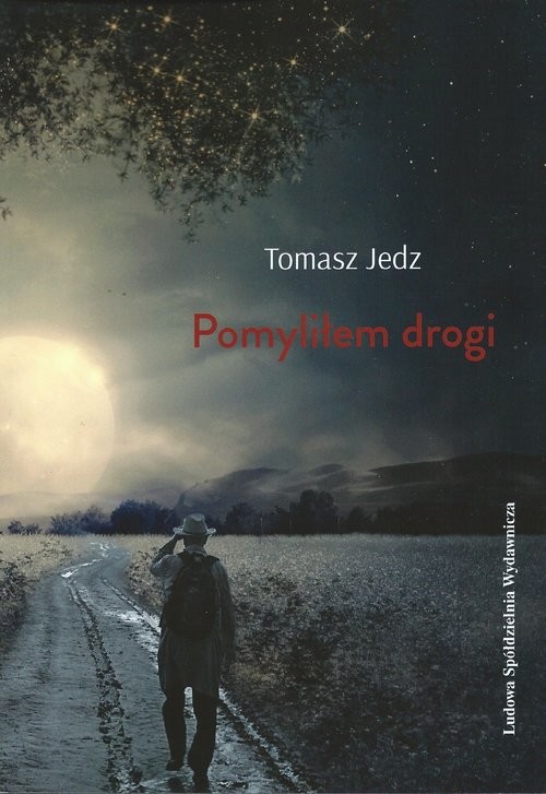okładka Pomyliłem drogi książka | Jedz Tomasz