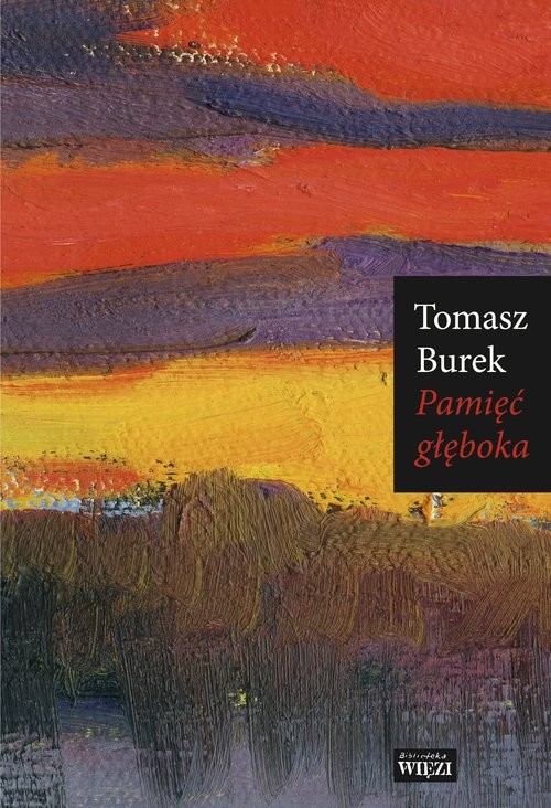 okładka Pamięć głęboka książka | Burek Tomasz
