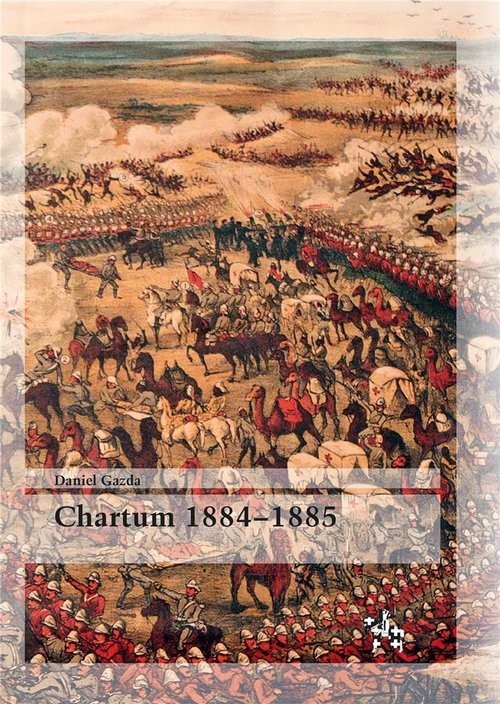 okładka Chartum 1884-1885 książka | Daniel Gazda