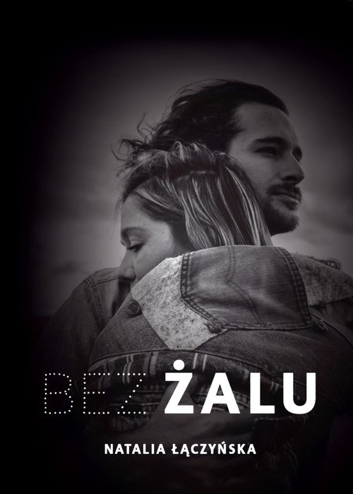 okładka Bez żalu książka | Natalia Łączyńska