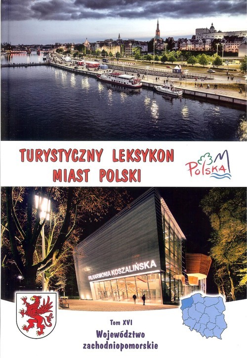 okładka Turystyczny leksykon miast Polski Województwo zachodniopomorskie książka