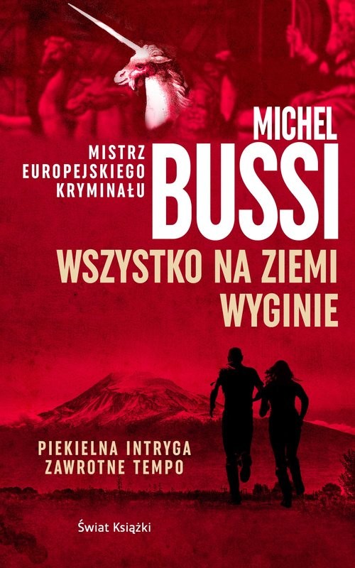 okładka Wszystko na Ziemi wyginie książka | Bussi Michel