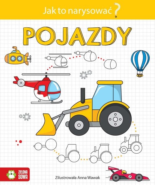 okładka Jak to narysować? Pojazdy książka