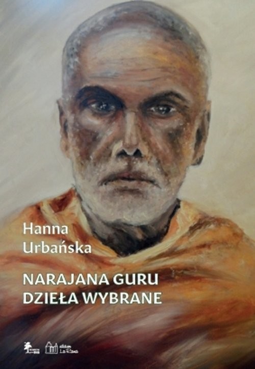 okładka Narajana Guru Dzieła wybrane książka | Hanna Urbańska