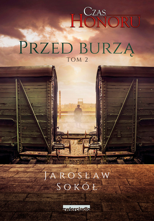 okładka Czas Honoru. Przed Burzą ebook | epub, mobi | Jarosław Sokół