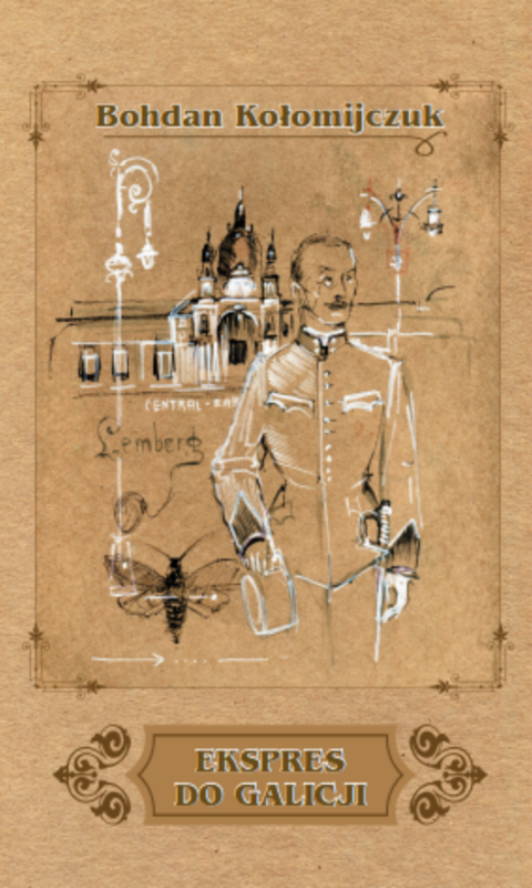 okładka Ekspres do Galicji ebook | pdf | Bohdan Kołomijczuk