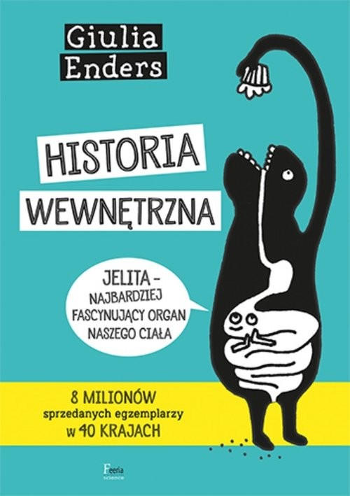 okładka Historia wewnętrzna książka | Giulia Enders