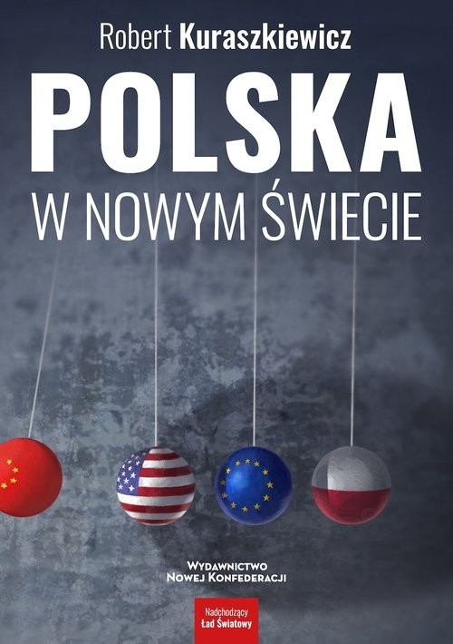 okładka Polska w nowym świecie książka | Robert Kuraszkiewicz