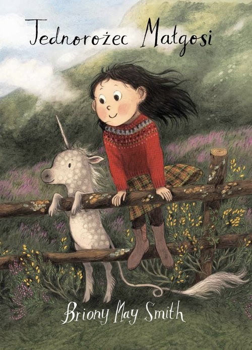 okładka Jednorożec Małgosi książka | Briony MaySmith