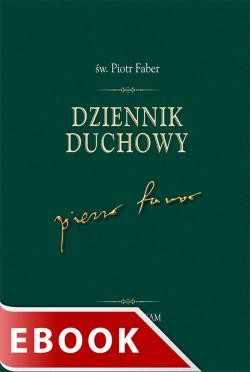 okładka Dziennik duchowy św. Piotr Faber ebook | epub, mobi | Piotr Faber