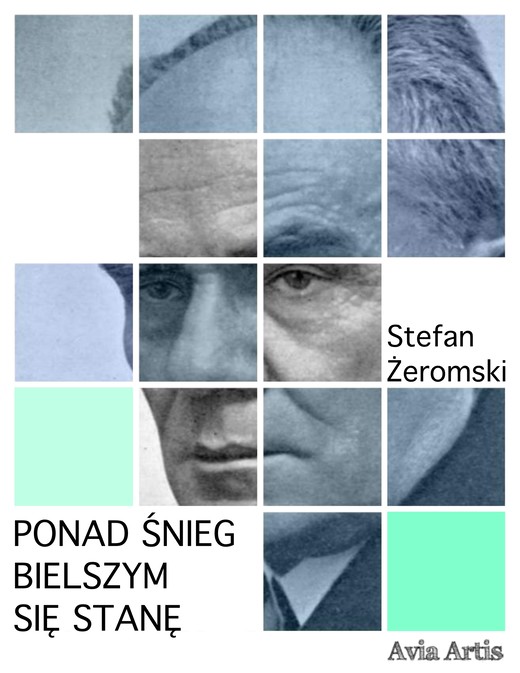 okładka Ponad śnieg bielszym się stanę ebook | epub, mobi | Stefan Żeromski