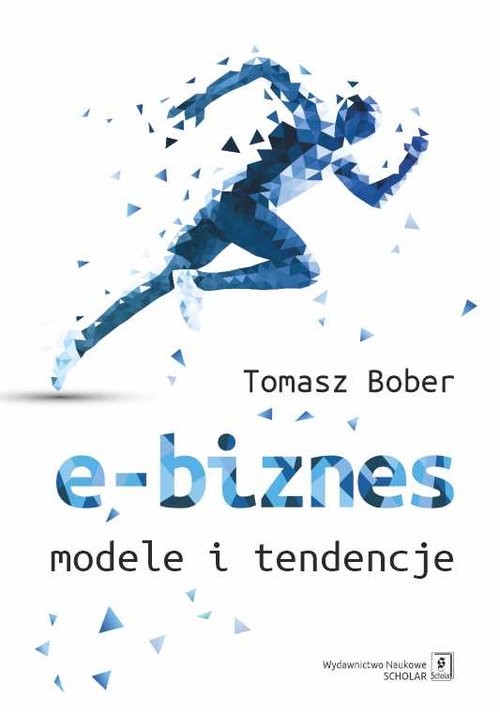okładka E-biznes Modele i tendencje książka | Tomasz Bober