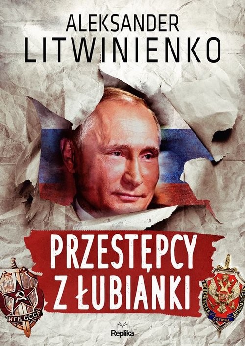 okładka Przestępcy z Łubianki książka | Aleksander Litwinienko