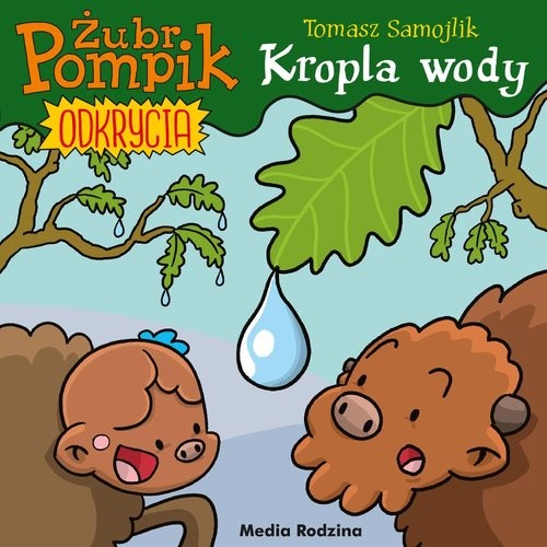 okładka Żubr Pompik Odkrycia 1 Kropla wody książka | Samojlik Tomasz