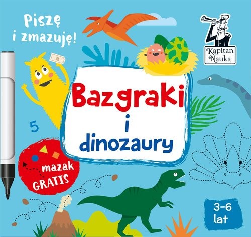 okładka Bazgraki i dinozaury książka | Monika Sobkowiak
