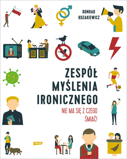 okładka Zespół Myślenia Ironicznego. Nie ma się z czego śmiać! ebook | epub, mobi | Konrad Kozakiewicz