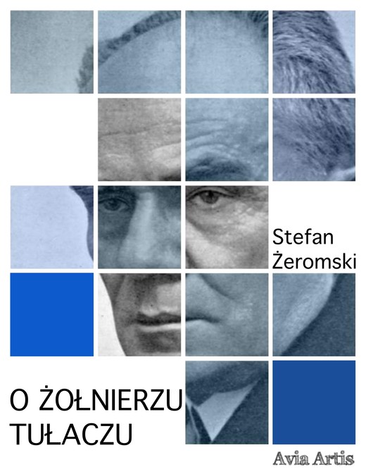 okładka O żołnierzu tułaczu ebook | epub, mobi | Stefan Żeromski