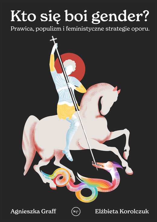 okładka Kto się boi gender? ebook | epub, mobi | Agnieszka Graff, Elżbieta Korolczuk