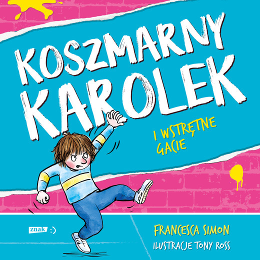 okładka Koszmarny Karolek i wstrętne gacie audiobook | MP3 | Francesca Simon