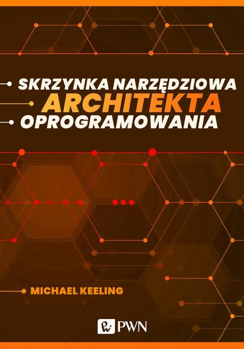 okładka Skrzynka narzędziowa architekta oprogramowania (ebook) ebook | epub, mobi | Michael Keeling