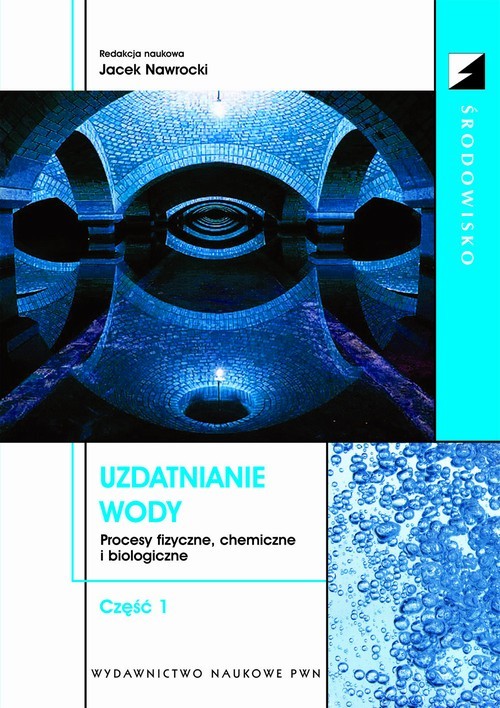 okładka Uzdatnianie wody, cz. 1 ebook | pdf | Opracowania Zbiorowe