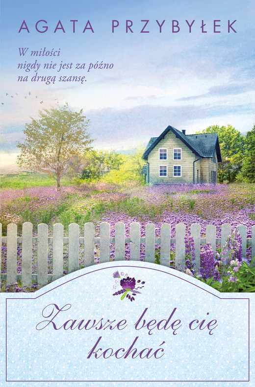 okładka Zawsze będę cię kochać ebook | epub, mobi | Agata Przybyłek