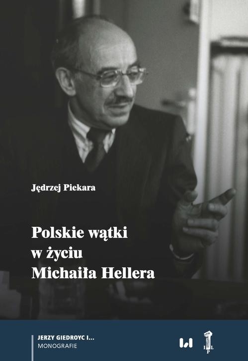 okładka Polskie wątki w życiu Michaiła Hellera ebook | pdf | Jędrzej Piekara