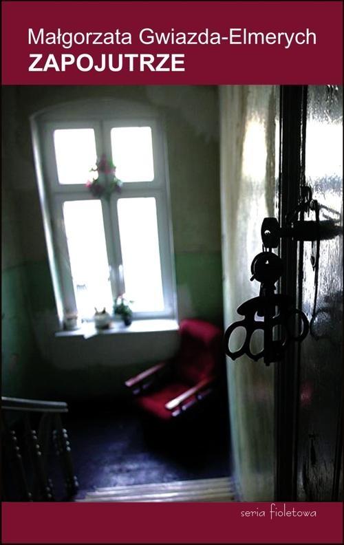 okładka Zapojutrze ebook | epub, mobi | Małgorzata Gwiazda-Elmerych