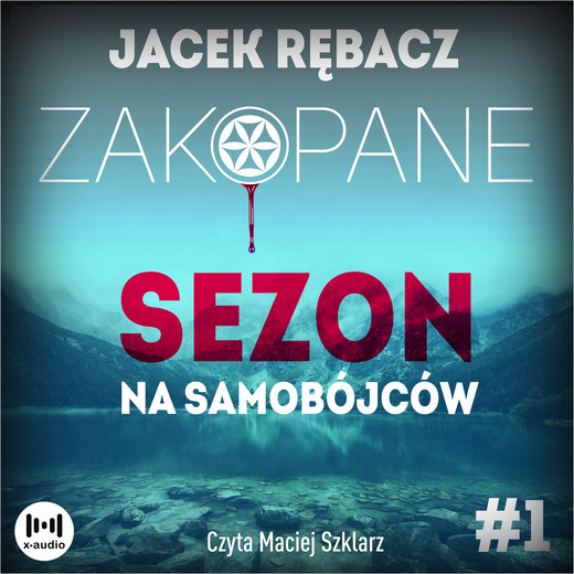 okładka Zakopane. Sezon samobójców audiobook | MP3 | Jacek Rębacz