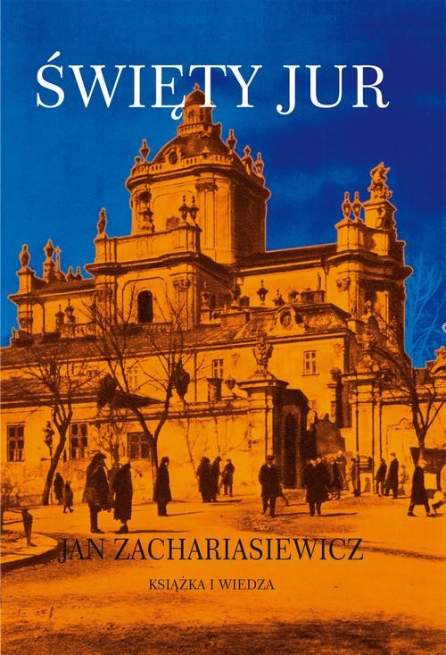 okładka Święty Jur ebook | pdf | Jan Zachariasiewicz