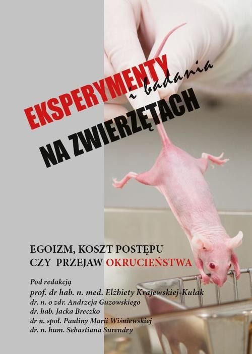 okładka Eksperymenty i badania na zwierzętach ebook | pdf | Opracowania Zbiorowe