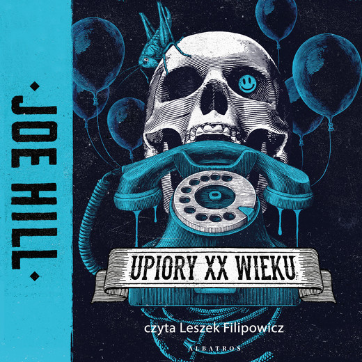 okładka UPIORY XX WIEKU audiobook | MP3 | Joe Hill