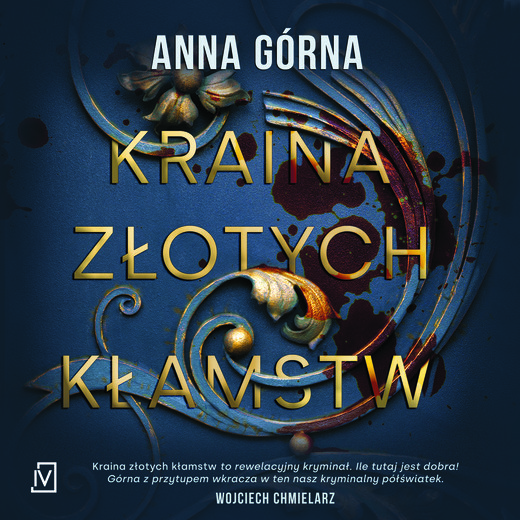 okładka Kraina złotych kłamstw audiobook | MP3 | Anna Górna