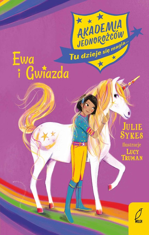 okładka Akademia Jednorożców. Ewa i Gwiazda. Tom 3 ebook | epub, mobi | Julie Sykes