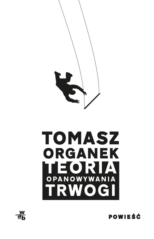 okładka Teoria opanowywania trwogi ebook | epub, mobi | Tomasz Organek