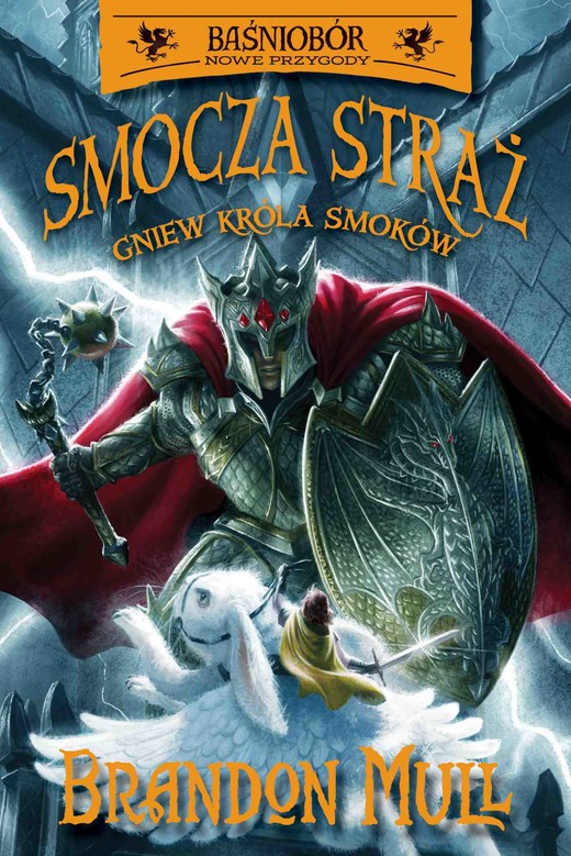 okładka Smocza straż. Gniew Króla Smoków. Tom 2 ebook | epub, mobi | Brandon Mull