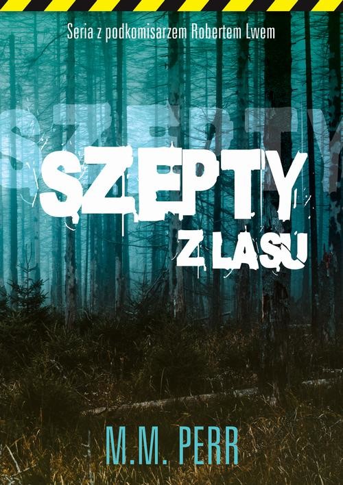 okładka Szepty z lasu ebook | epub, mobi | M.M. Perr