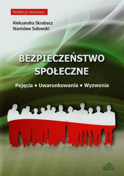 okładka Bezpieczeństwo społeczne ebook | pdf | Aleksandra Skrabacz, Stanisław Sulowski