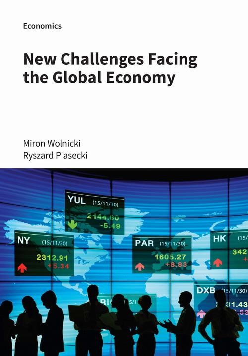 okładka New Challenges Facing the Global Economy ebook | pdf | Miron Wolnicki, Ryszard Piasecki