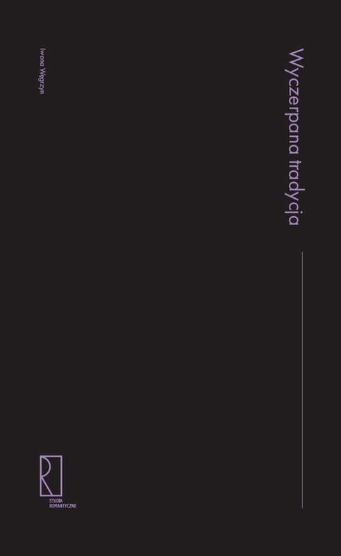 okładka Wyczerpana tradycja ebook | epub, mobi, pdf | Iwona Węgrzyn