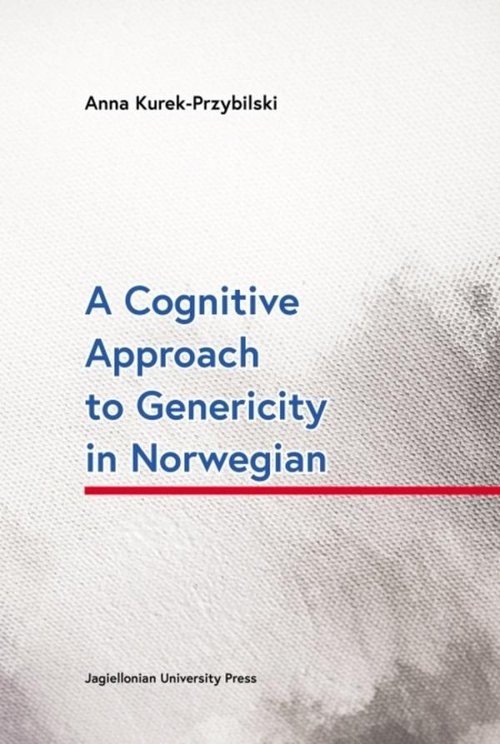 okładka A Cognitive Approach to Genericity in Norwegian książka | Anna Kurek-Przybilski